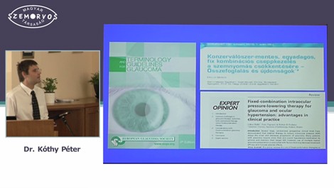 A glaucoma gyógyszeres kezelése: a fix kombinációk helye a kezelésben.