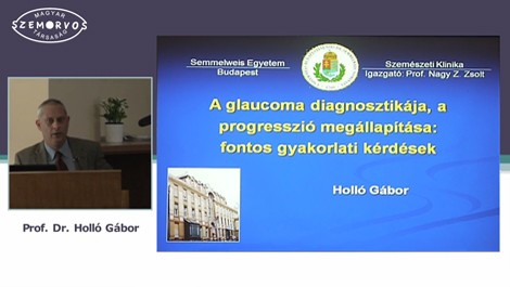 A glaucoma diagnosztikája, a progresszió megállapítása: fontos gyakorlati kérdések