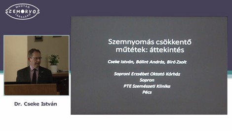 Szemnyomás csökkentő műtétek: áttekintés